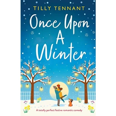 Abbildung von Once Upon A Winter: totally perfect festive romantic comedy