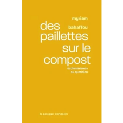 Abbildung von Des paillettes sur le compost Ecoféminismes au quotidien