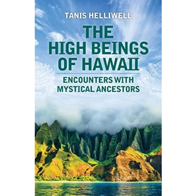 Abbildung von The High Beings of Hawaii: Encounters with Mystical Ancestors