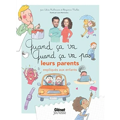 Abbildung von quand ça va pas leurs parents: (expliqués aux enfants)