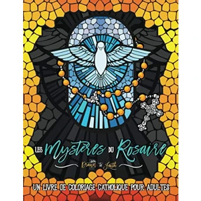 Abbildung von Les mystères du Rosaire : un livre de coloriage catholique pour adultes