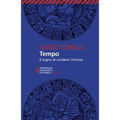 Abbildung von Tempo. Il sogno di uccidere Chrónos (Universale economica. Saggi)