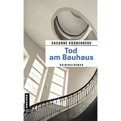 Abbildung von Tod am Bauhaus: Norma Tanns achter Fall (Privatdetektivin Tann)