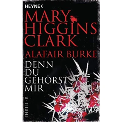 Abbildung von Denn du gehörst mir: Thriller (Laurie Moran Serie, Band 6)