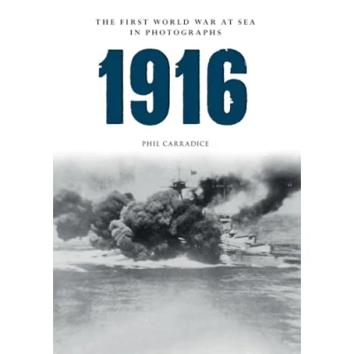 Abbildung von 1916 The First World War at Sea in Photographs: Year of Jutland