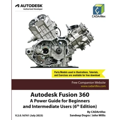 Abbildung von Autodesk Fusion 360: A Power Guide for Beginners and Intermediate Users (6th Edition)