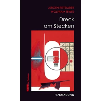 Abbildung von Dreck am Stecken: Jupp Schulte ermittelt, Band 16 (Regionalkrimis aus Lippe / ermittelt)