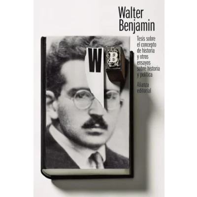 Abbildung von Tesis sobre el concepto de historia y otros ensayos política (El libro bolsillo Filosofía)