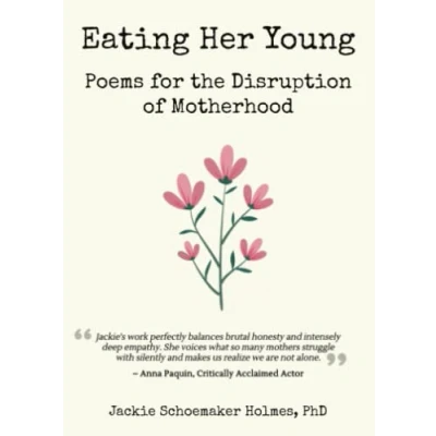 Abbildung von Eating Her Young: Poems for the Disruption of Motherhood