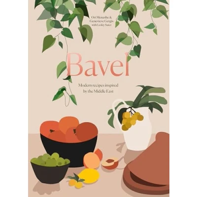 Abbildung von Bavel: Modern Recipes Inspired by the Middle East [A Cookbook]