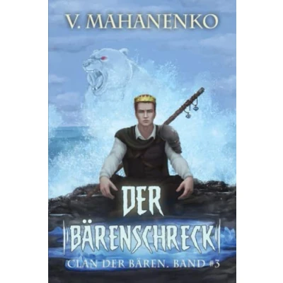 Abbildung von der Bärenschreck (Clan Bären Band 3): Fantasy Saga