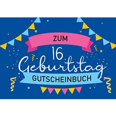 Abbildung von zum 16. Geburtstag Gutscheinbuch: Blanko Gutscheinheft als Geburtstagsgeschenk sechzehnten Geburtstag; 20 leere Gutscheine Geschenk
