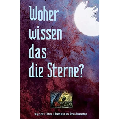 Abbildung von Woher wissen das die Sterne?: Zeichen der Zeit erkennen, verstehen und nutzen