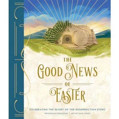 Abbildung von the Good News of Easter: Celebrating Glory Resurrection Story