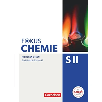 Abbildung von Fokus Chemie Sekundarstufe II Niedersachsen Einführungsphase: Schulbuch