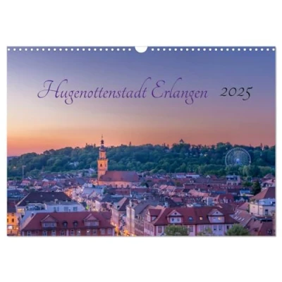 Abbildung von Hugenottenstadt Erlangen 2025 (Wandkalender DIN A3 quer), CALVENDO Monatskalender