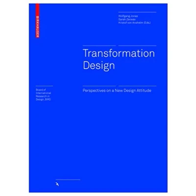 Abbildung von Transformation Design: Perspectives on a New Design Attitude (Board of International Research in Design)