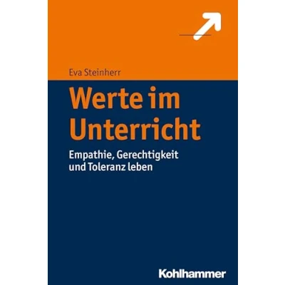 Abbildung von Werte im Unterricht: Empathie, Gerechtigkeit und Toleranz leben