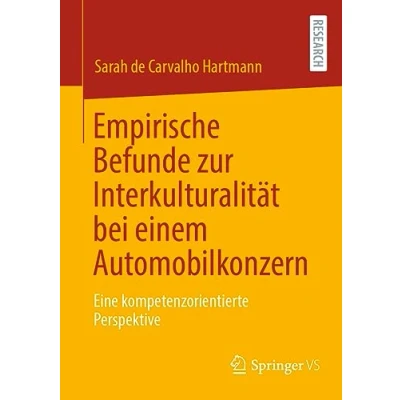Abbildung von Empirische Befunde zur Interkulturalität bei einem Automobilkonzern: Eine kompetenzorientierte Perspektive