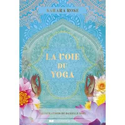 Abbildung von La Voie du Yoga: Avec 54 cartes oracles et un livre d&#039;accompagnement