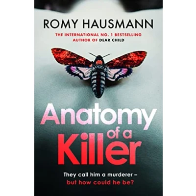 Abbildung von Anatomy of a Killer: an unputdownable thriller full twists and turns, from the author DEAR CHILD