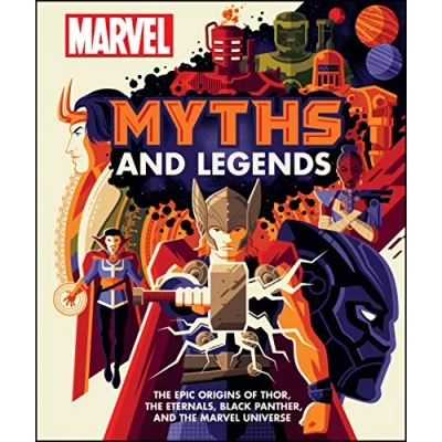 Abbildung von Marvel Myths and Legends: the epic origins of Thor, Eternals, Black Panther, Universe