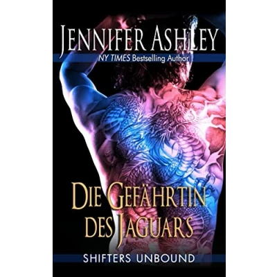 Abbildung von Die Gefährtin des Jaguars (Shifters Unbound: Deutsche Ausgabe)