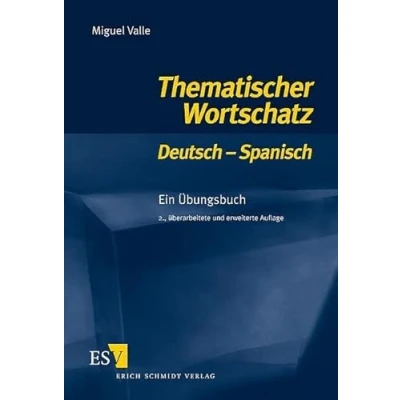 Abbildung von Thematischer Wortschatz Deutsch Spanisch. Für Anfänger: Ein Übungsbuch