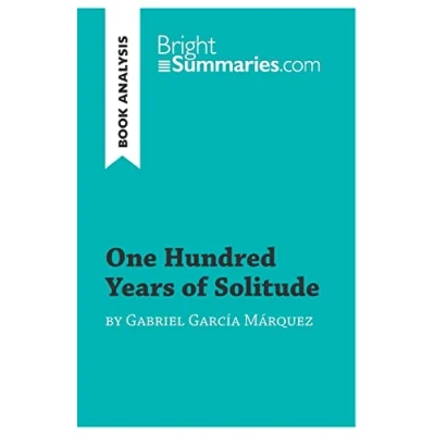 Abbildung von One Hundred Years of Solitude by Gabriel García Marquez (Book Analysis): Detailed Summary, Analysis and Reading Guide (BrightSummaries.com)