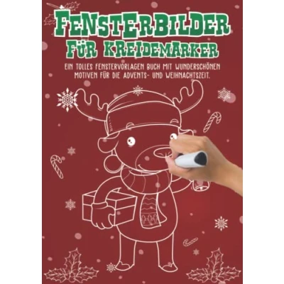 Abbildung von Fensterbilder für Kreidemarker Weihnachten Advent und Winter XL: Fenstervorlagen Kinder Erwachsene Festlich Kreative Fensterdeko zum Bemalen mit dem abwischbaren Kreidestift!