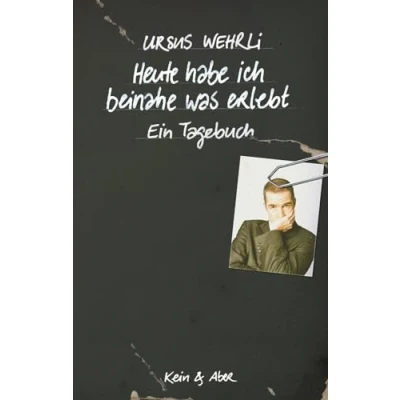 Abbildung von Heute habe ich beinahe was erlebt.: Ein Tagebuch