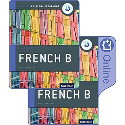 Abbildung von IB French B Print &amp; Enhanced Online Course Book Pack (2nd edition): companion (IB LANGUAGE ACQUISITION FRENCH)