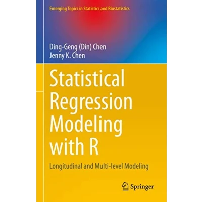 Abbildung von Statistical Regression Modeling with R: Longitudinal and Multi level (Emerging Topics in Statistics Biostatistics)