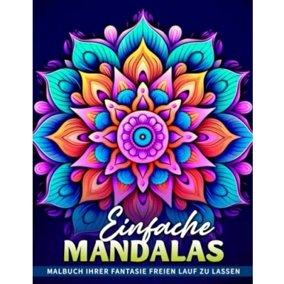 Abbildung von Einfache Mandalas Malbuch: Eine Mandala Malseite Zum Entspannen Und Erholen Mit Einfachen, Aber Schönen Designs