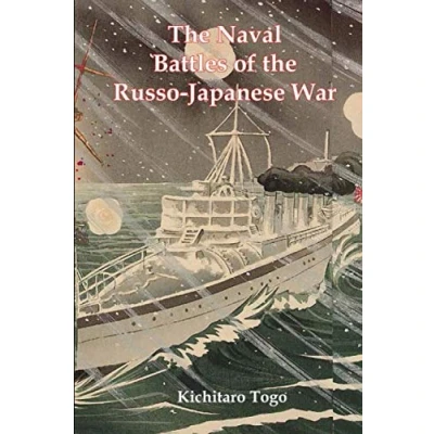 Abbildung von the Naval Battles of Russo Japanese War: A Firsthand Account 1905 War Between Japan and Russia