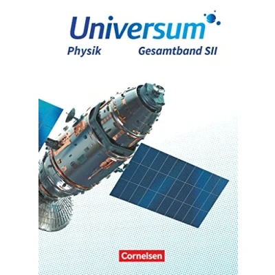 Abbildung von Universum Physik Sekundarstufe II Allgemeine Ausgabe Gesamtband: Schulbuch