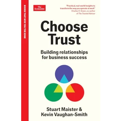 Abbildung von Choose Trust: Building relationships for business success: An Economist Edge Book