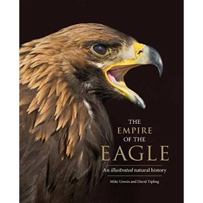 Abbildung von the Empire of Eagle: An Illustrated Natural History