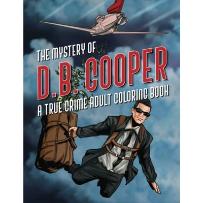 Abbildung von The Mystery of D.B. Cooper: A True Crime Adult Coloring Book