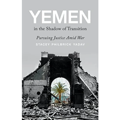 Abbildung von Yemen in the Shadow of Transition: Pursuing Justice Amid War