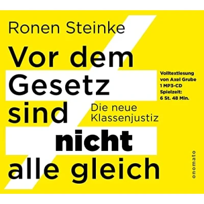 Abbildung von Vor dem Gesetz sind NICHT alle gleich: Die neue Klassenjustiz