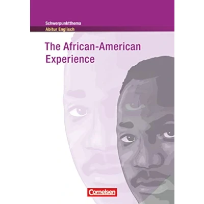 Abbildung von Schwerpunktthema Abitur Englisch Sekundarstufe II: The African American Experience Textheft