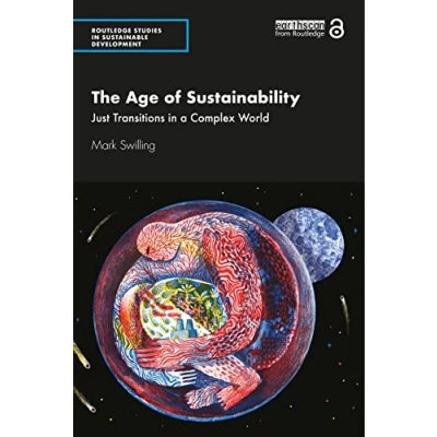 Abbildung von The Age of Sustainability: Just Transitions in a Complex World (Routledge Studies Sustainable Development)