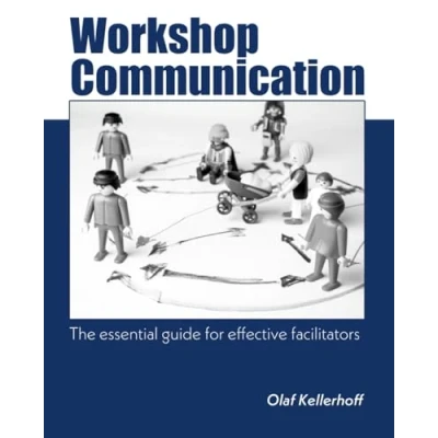Abbildung von Workshop Communication: The essential guide for effective facilitators
