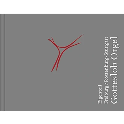 Abbildung von Orgelbuch zum Gotteslob: Ausgabe für den gemeinsamen Eigenteil der Erzdiözese Freiburg und Diözese Rottenburg Stuttgart