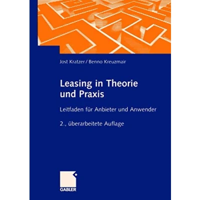 Abbildung von Leasing in Theorie und Praxis.: Leitfaden für Anbieter Anwender