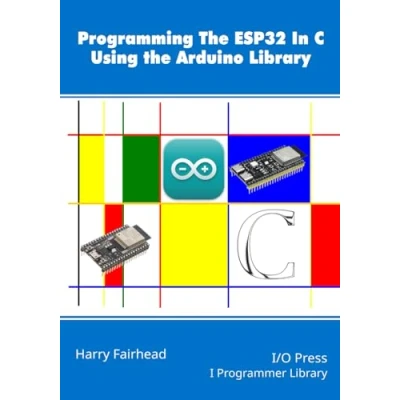 Abbildung von Programming the ESP32 In C Using Arduino Library