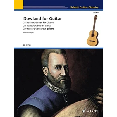 Abbildung von Dowland for Guitar: 24 Transkriptonen für Gitarre. Gitarre.: Transkriptionen (Schott Guitar Classics)