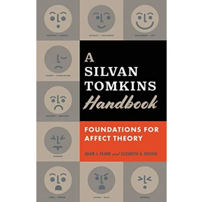 Abbildung von A Silvan Tomkins Handbook: Foundations for Affect Theory