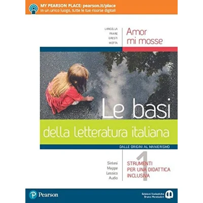 Abbildung von Amor mi mosse. le basi della letteratura italiana. Dalle origini al Manierismo. Per Scuole superiori. Con e book. espansione online (Vol. 3)
